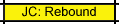 JC: Rebound